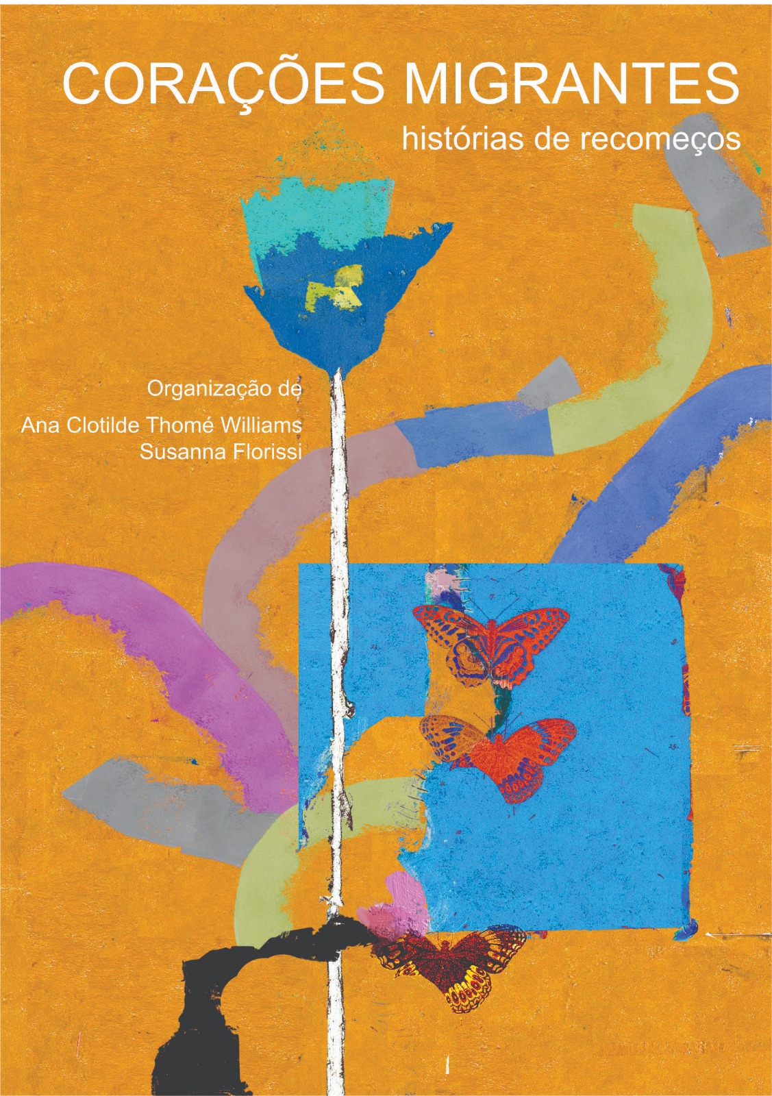 Capa do livro Corações Migrantes — histórias de recomeços